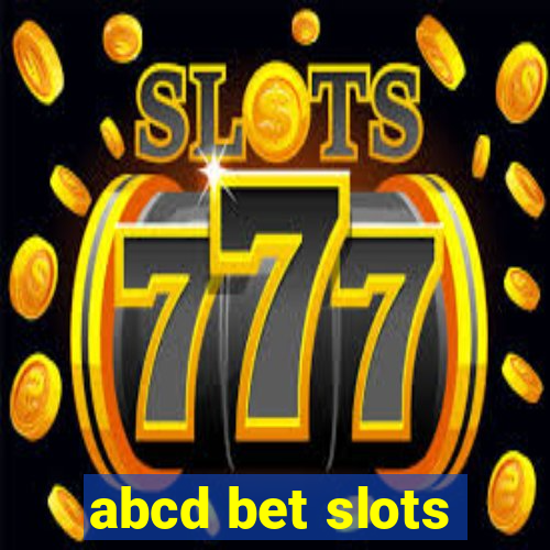 abcd bet slots